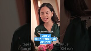 Part 2 Quiz Pengubah Gender #shorts #dramapendek #dramasedih #sangdewibanyu #dramaterpopuler
