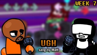 Ugh, but Matt "freestyles" it (Friday Night Funkin' - Matt 2.0 Mod)