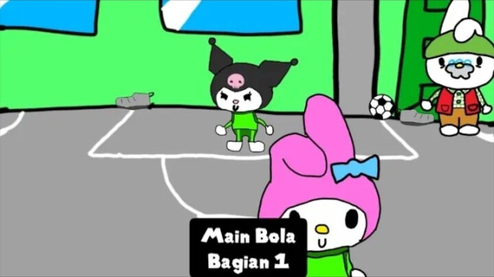 My Melody Petualangan Brutal Main Bola part 1 Episode 6