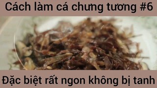 Cách làm cá chưng tương đặc biệt rất ngon không bị tanh phần 6