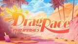 DRAGRACE PHILIPPINES SEASON 2PREMIER EPISODE 1(UNTUCKED)