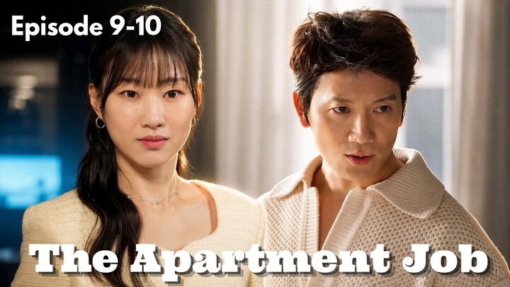 The Apartment Job Episode 9-10 Subtitle Bahasa Indonesia