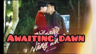 AWAITING DAWN  EP1 ENG SUB 🇻🇳BL (2025)
