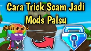 Trick Scam Jadi Mods Palsu  | Growtopia Indonesia