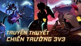 [Cốt truyện] Truyền thuyết về chiến trường 3vs3 - Garena Liên Quân Mobile