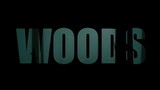 Woods (Short Horror Movie)