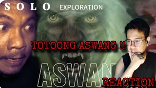 TOTOONG ASWANG NAKITA NI "DONZKIE GOSHTV" SA KANYAG SOLO EXPLORATION NYA | REACTION