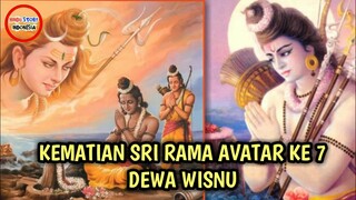 KEMATIAN SRI RAMA DAN LAKSMANA | AKHIR KISAH RAMAYANA