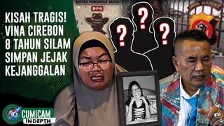 Tangis Pilu Ibunda Vina Sebelum 7 Hari Bongkar Kisah Naas 8 Tahun Silam | INDEPTH