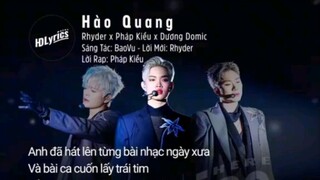 hào quang (Dương Domic- Pháp Kiều-Rhyder)