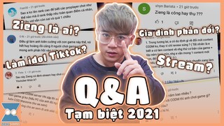 Q&A | HỎI GÌ ĐÁP NẤY - TẠM BIỆT 2021 | Zieng Gaming