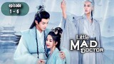 Little Mad Doctor Episode 1 - 6 (2023) Eng Sub