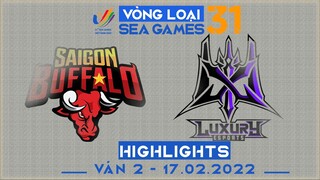 Highlights LX vs SGB [Ván 2][Vòng Loại Seagame31 - Vòng 2][17.02.2022]