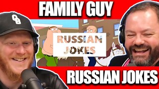 Family Guy - Russian Jokes REACTION | OFFICE BLOKES REACT!!