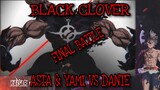 BLACK CLOVER | DEMON ASTA & YAMI VS DANTE FINAL BATTLE