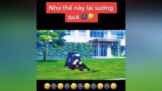 Thanh niên số hưởng 🍀🌚🤣 |  anime fypシ viral foryou otaku waifu allstyle_team😁#pilochi_syp