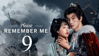 EP9 Please Remember Me (2024)