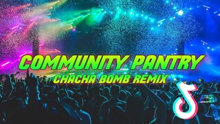 Community Pantry ( Viral Song 2021 ) DJ Adrian Cha Cha Bomb Remix 2021