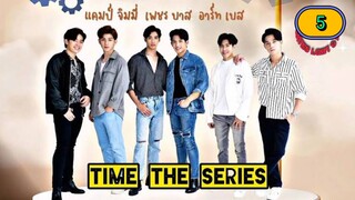🇹🇭 [2024] TIME THE SERIES | EPISODE 5