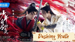 [INDO SUB] EP 31 Kemilau Masa Muda |[Dashing Youth]