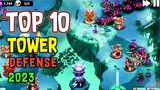 Top 10 Best Tower Defense Games 2023 For Android And iOS / Best TD 2023 #part5
