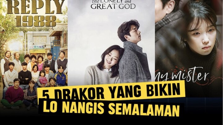5 DRAKOR YANG DIJAMIN BIKIN LO NANGIS SAMPAI BENGKAK.