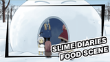 Slime Diaries - Enjoying Good Food