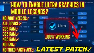How to Enable Ultra Graphics In Mobile Legends - Latest Patch - No Root - All Devices - Work 100%