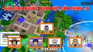 Thử Thách Sử Dụng Đội Hình Những Nhân Vật GẦN CHÍNH Trong Các Bộ Anime | ALL STAR TOWER DEFENSE