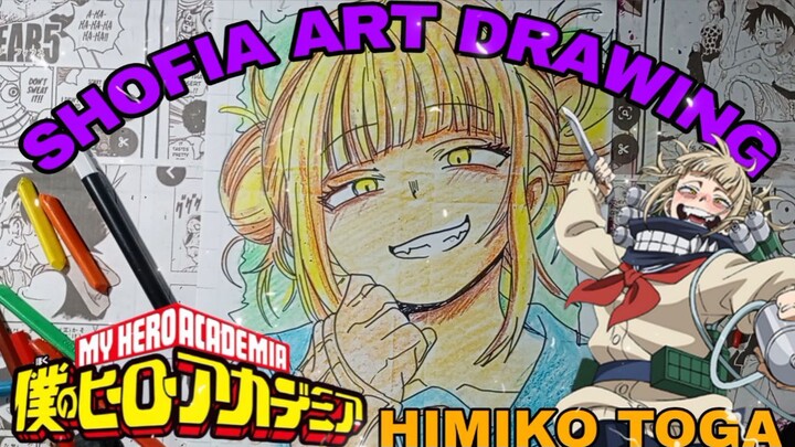 drawing HIMIKO TOGA dari anime my hero academia