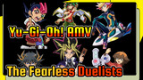 Yu-Gi-Oh! AMV: The Fearless Duelists