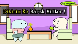 Di Kirim Ke Barak Militer !!