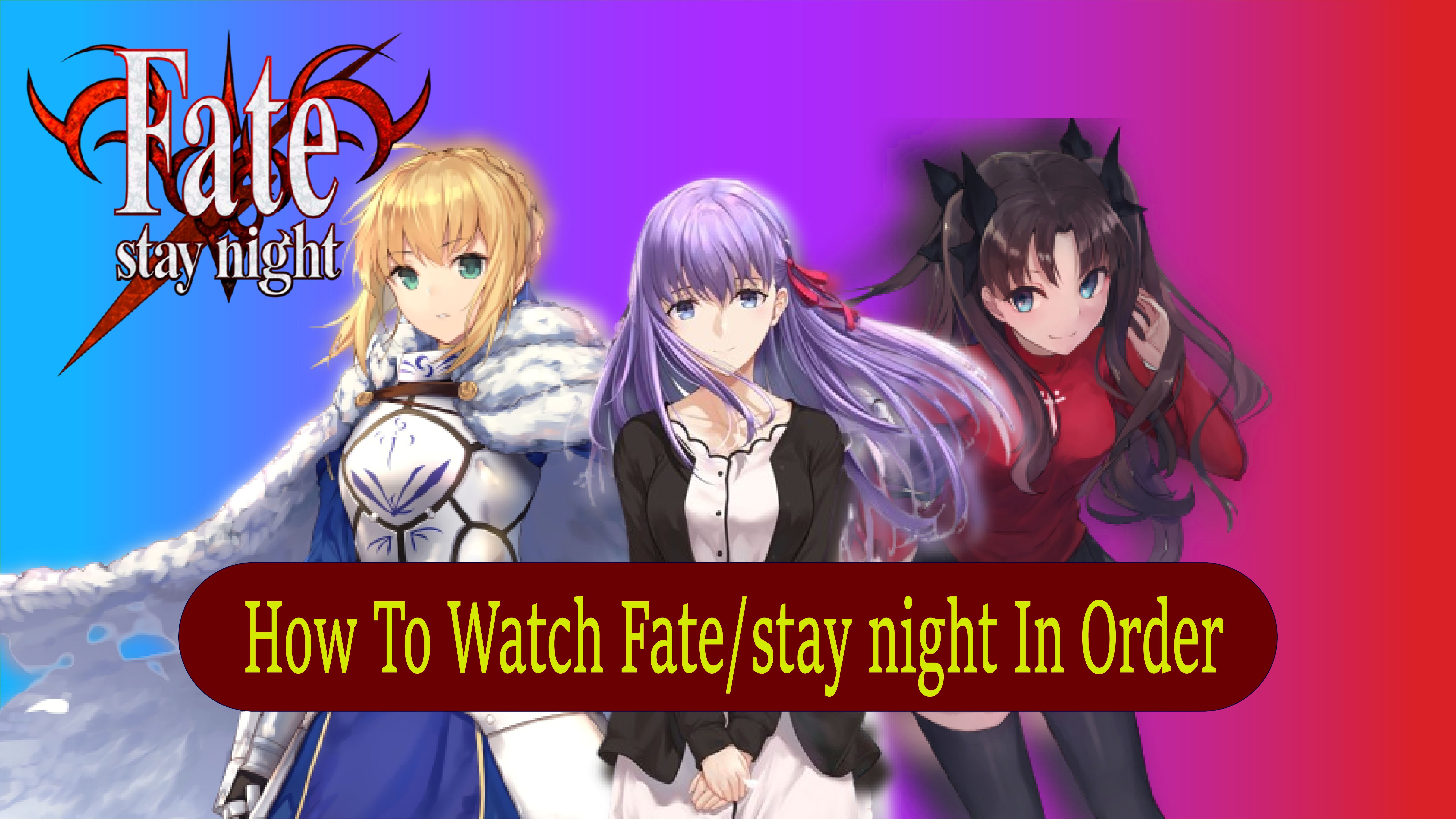 Watch Fate/stay night: Unlimited Blade Works