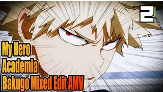 Katsuki Bakugo Personal Mixed Edit | Katsuki Bakugo