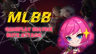 gameplay Beatrix mlbb😎