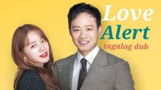 LOVE ALERT EPISODE 14 Tagalog Dub