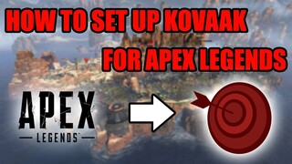 (Outdated) How to set up Kovaak for Apex legends. | Everything Explained. | (2020 Guide)