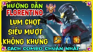 FLORENTINO MÙA S4-2023 | CÁCH CHƠI, LÊN ĐỒ VÀ BẢNG NGỌC FLORENTINO MÙA MỚI NHẤT LIÊN QUÂN MOBILE