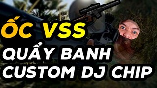 Ốc VSS QUẨY BANH custom DJChip