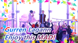 Gurren Lagann | Enjoy this MAD!