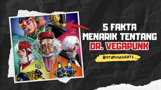 5 Fakta Menarik Tentang Dr. VEGAPUNK 🔥