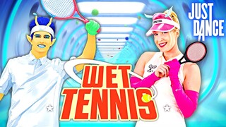 Just Dance 2023 | WET TENNIS - Sofi Tukker | Cosplay Gameplay