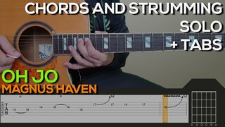 Magnus Haven - Oh Jo Guitar Tutorial [SOLO, CHORDS AND STRUMMING + TABS]