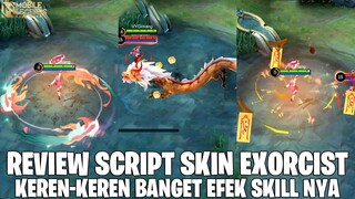 REVIEW SCRIPT SKIN EXORCIST YUZHONG DAN KAGURA - BUSET EFEK SKILL NYA KEREN SEMUA! MOBILE LEGENDS