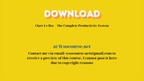 Clare Le Roy – The Complete Productivity System – Free Download Courses