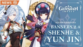 INCREÍBLES BANNER 2.4!!! YUN JIN Y SHENHE YA SON REALES!! | Genshin Impact