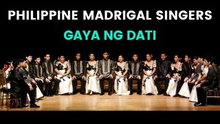 Gaya Ng Dati (Gary Valenciano) | PHILIPPINE MADRIGAL SINGERS