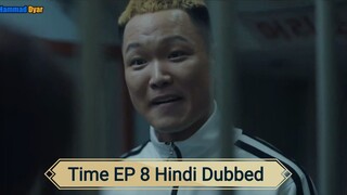 Time EPISODE 8 Hindi Dubbed 💕💕💕💕