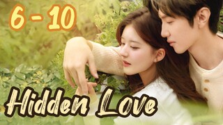 Hid🌙den L⭐ov3 Episode 6 - 10