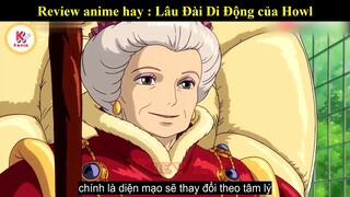 Review anime hay : Lâu Đài Di Động của Howl